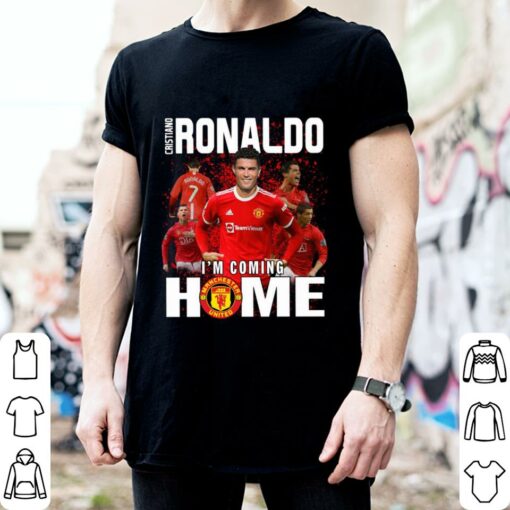 Awesome Cristiano Ronaldo Cr7 I'm Coming Home Manchester United Shirt 2