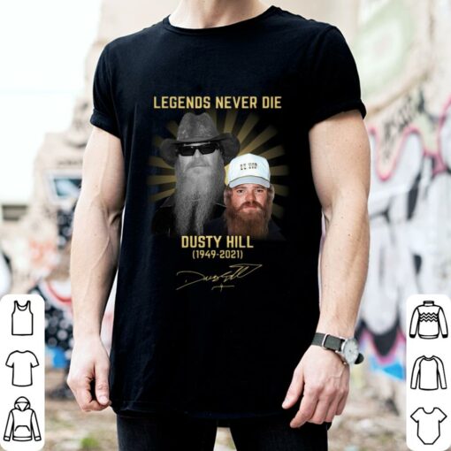 Dusty Hill Legends Never Die 1949-2021 Signature Shirt 2
