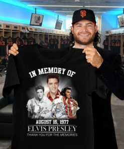 Official Elvis Presley In Memory Of August 16 1977 Signature Thank You For The Memories Shirt 5