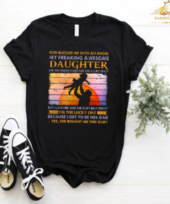 God blessed me with you an angle my freaking awesome daughter vintage T-shirt