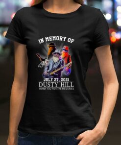 Original In Memory Of Dusty Hill ZZ Top Band July 27 2021 Signature Thank Memories Shirt 5