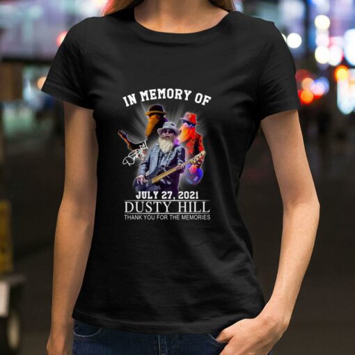 Original In Memory Of Dusty Hill ZZ Top Band July 27 2021 Signature Thank Memories Shirt 2