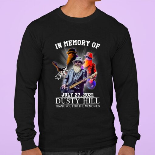 Original In Memory Of Dusty Hill ZZ Top Band July 27 2021 Signature Thank Memories Shirt 3