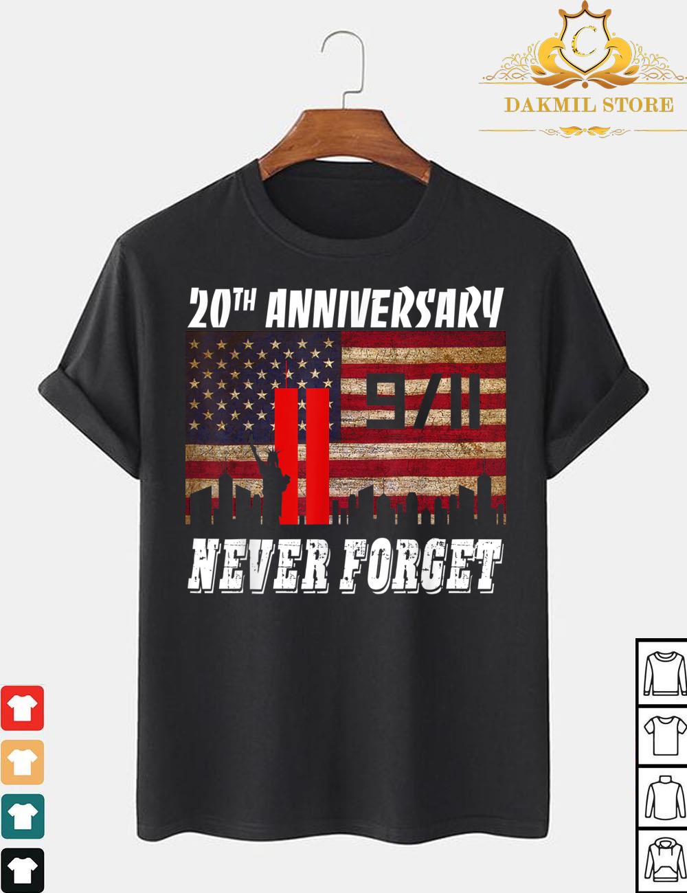 Never Forget 911 20th Anniversary Patriot Day T-Shirt