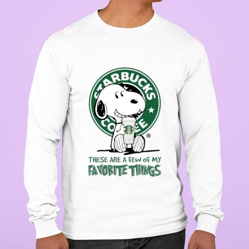 Original Peanuts Snoopy mashup Starbucks these are a few of my favorite things shirt 3