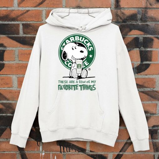Original Peanuts Snoopy mashup Starbucks these are a few of my favorite things shirt 4