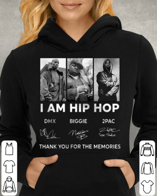 Original RIP DMX Biggie and 2PAC I AM HIP HOP Signatures Thank Memories Shirt 4
