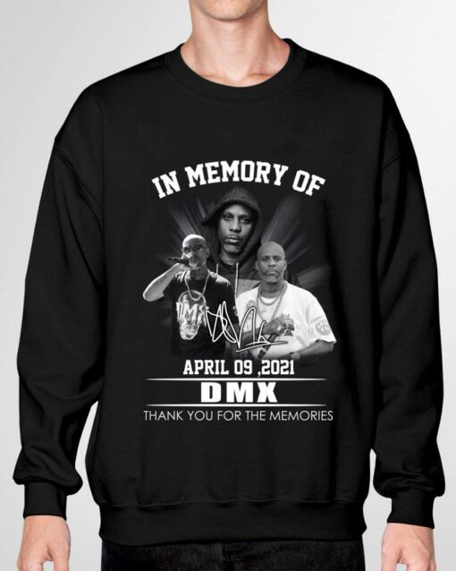 Awesome RIP DMX In Memory Of April 09 2021 Signature Thank You For The Memories Ruff Ryders Shirt 3