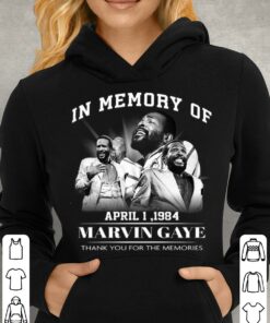 Original RIP Marvin Gaye In Memory Of April 1 1984 Thank Memories Shirt 7