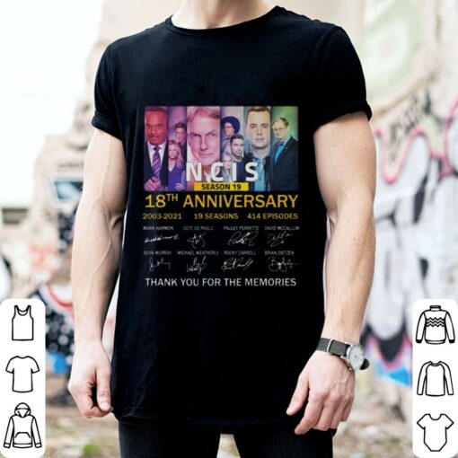 Official Season 19 NCIS 18th anniversary 2003-2021 19 seasons 414 episodes signatures thank memories shirt 2