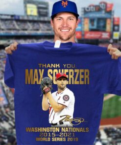 Thank You Max Scherzer Washington Nationals Signature 2015-2021 World Series 2019 Shirt 6
