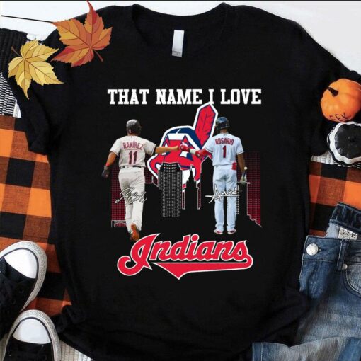 Official That Name I Love Cleveland Indians José Ramírez Amed Rosario Signatures Shirt 1