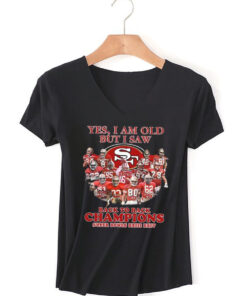 Yes I Am OLD But I Saw SF Back To Back Champions super Bowls XXIII XXIV V Neck