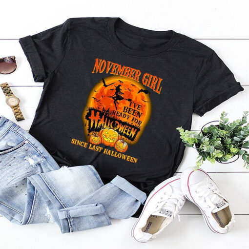 irl I've Been Ready For Halloween Since Last Halloween Shirt