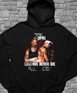 2Pac DMX Legends Never Die Shirt, DMX Shirt, DMX Rapper For Men Shirt 7