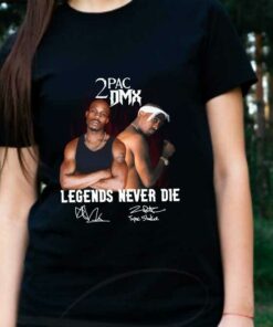 2pac And Dmx Legend Shirt, 2pac Dmx Legends Never Die Signatures Shirt, 2pac & Dmx Shirt 5
