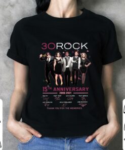 Premium 30 Rock 15th anniversary 2006-2021 thank you for the memories signatures shirt 6