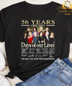 56 Years 1965-2021 Days Of Our Live Thank You For The Memories signature shirt 5