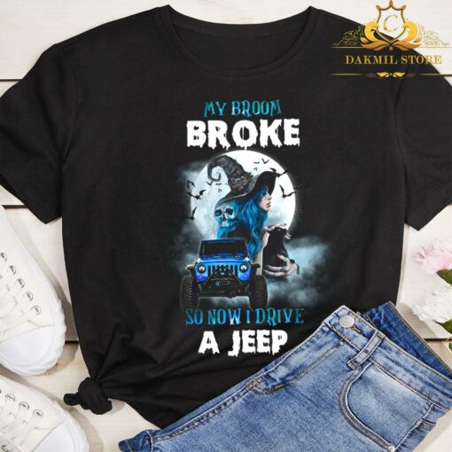 Awesome My Broom Broke So Now I Drive A Jeep Witch Halloween Shirt 3