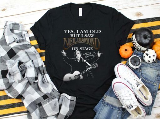 Awesome Neil Diamond Shirt, I Am old But I Saw Neil Diamond On Stage Shirt 1