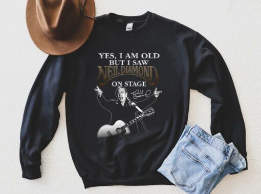 Awesome Neil Diamond Shirt, I Am old But I Saw Neil Diamond On Stage Shirt 2