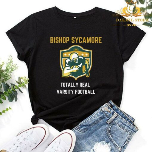 Bishop Sycamore Totally Real Varsity Football Team Shirt 1