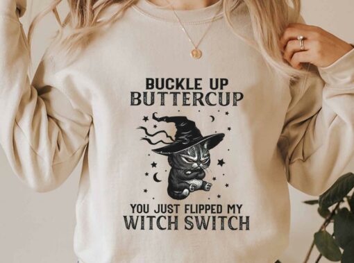 Buckle Up Buttercup You Just Flipped My Witch Switch Shirt, Halloween Cat For Men Shirt 3