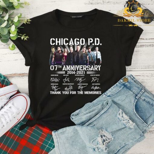 Chicago PD 07th Anniversary 2014-2021 Thank You For The Memories signature shirt 2