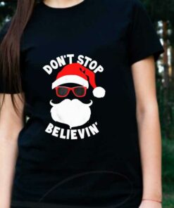 Cool Santa Claus Christmas Shirt, Don't Stop Believing Cool Shades Santa Christmas Shirt 5