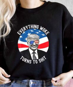 Donald Trump Everything Woke Turns To Shit Us Flag Shirt, Everything Woke Turns To Shit For Men Shirt 6