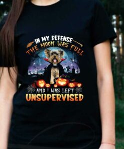 Dracula Halloween Shirt, Dracula Vampire Dog In My Defense The Moon Was Full And I Was Left Unsuowevised Shirt 5