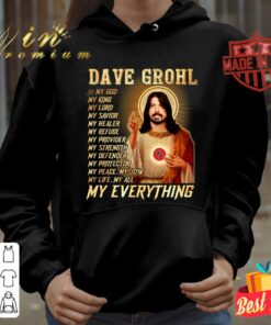 Premium Foo Fighters Dave Grohl Is My God My Everything Shirt 7