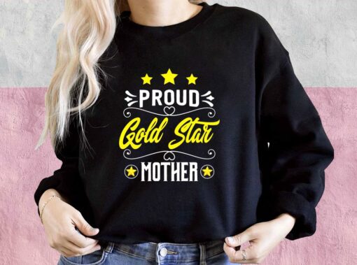 Gold Star Mother's Day Shirt, Proud Gold Star Mother Shirt, Mother Day Shirt, Gold Star Mom Day For Men Shirt 3