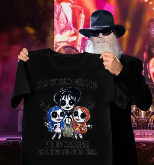 Hot Halloween In A World Full Of Princesses Be A Tim Burton Girl Disney Shirt 3