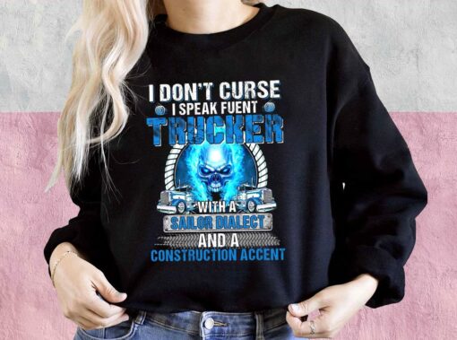 I Don't Curse I Speak Fluent Trucker Shirt, Sailor Dialect For Men Shirt 3