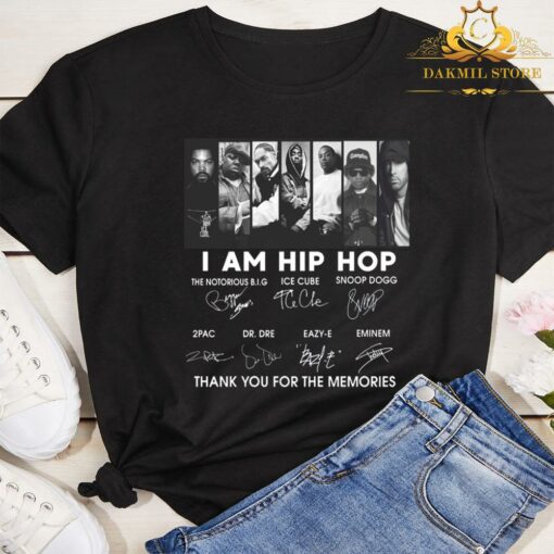 I am hip hop Thank you for the memories shirt 3
