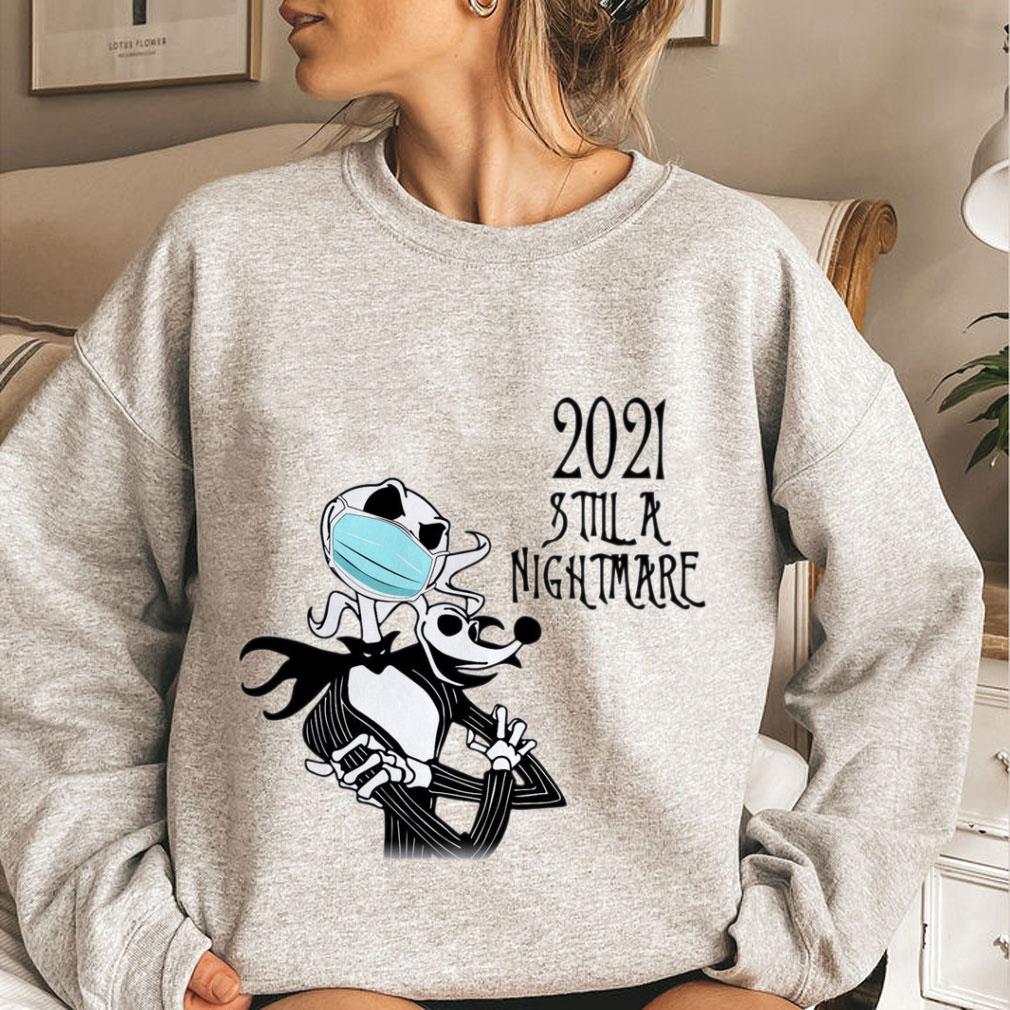 Jack Skellington Zero mask 2021 still a nightmare Coronavirus shirt Hot Jack Skellington Zero mask 2021 still a nightmare Coronavirus shirt 3