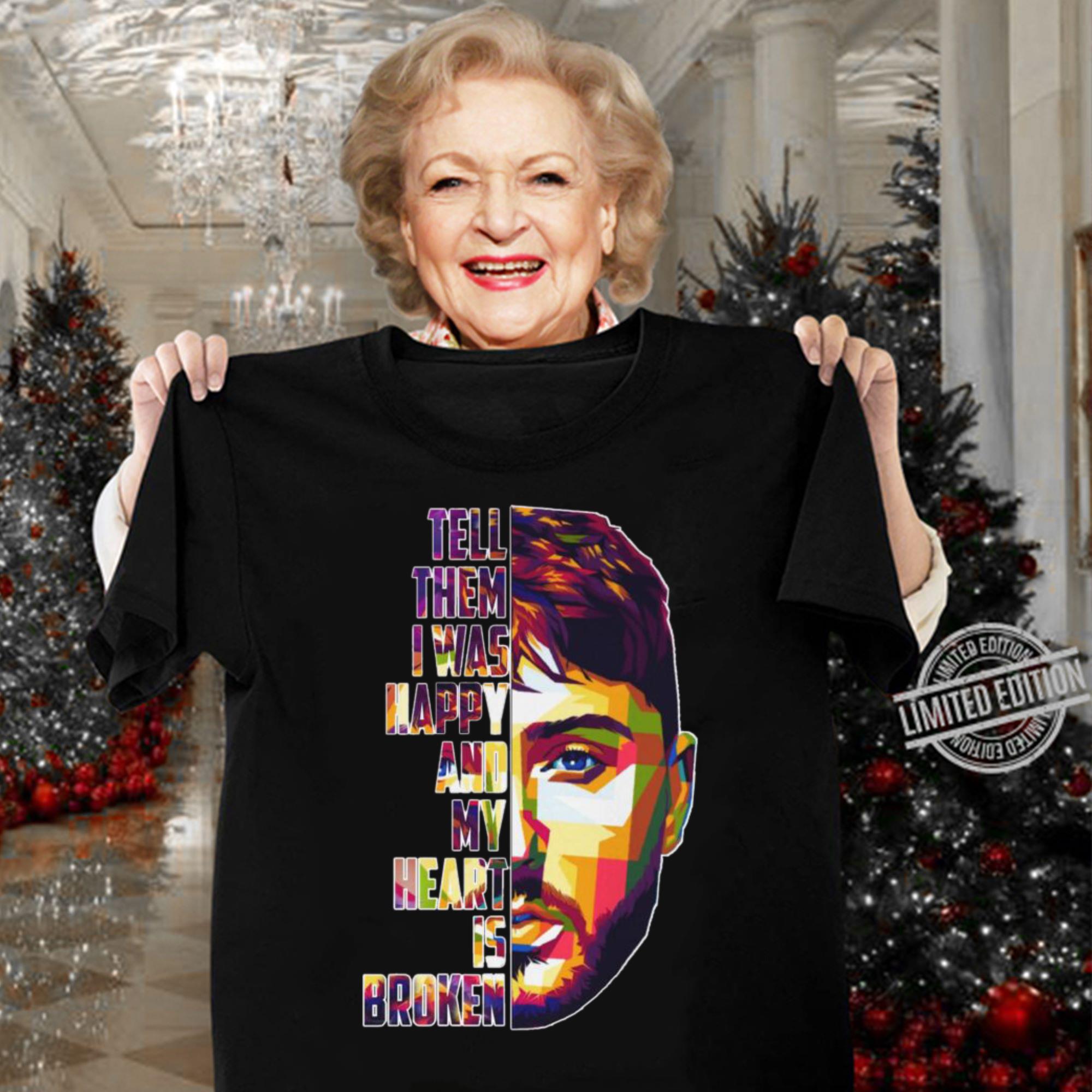 Funny James Arthur Tell Them I Was Happy And My Heart Is Broken Shirt 4 Trending fashion news James Arthur Tell Them I Was Happy And My Heart Is Broken Shirt