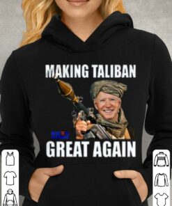 Best Joe Biden Making Taliban Great Again Biden Harris shirt 7