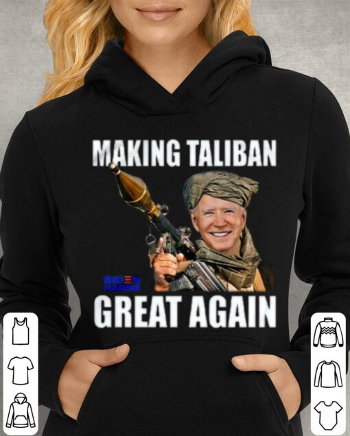 Best Joe Biden Making Taliban Great Again Biden Harris shirt 4