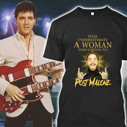 Hot Never Underestimate A Woman Who Listens To Post Malone Signature Shirt 1