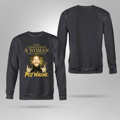 Hot Never Underestimate A Woman Who Listens To Post Malone Signature Shirt 4