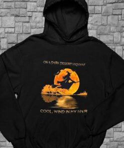 On A Dark Desert Highway Cool Wind In My Hair Shirt, On A Dark Desert Highway For Men Shirt 7