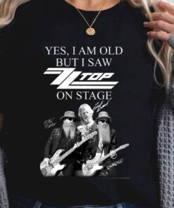 Funny RIP Dusty Hill Yes i am old but i saw ZZ Top band member on stage shirt 5