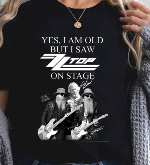 Funny RIP Dusty Hill Yes i am old but i saw ZZ Top band member on stage shirt 2