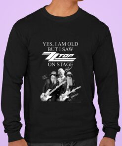 Funny RIP Dusty Hill Yes i am old but i saw ZZ Top band member on stage shirt 6