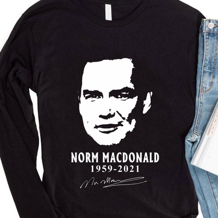 Best Rest In Peace Norm Macdonald 1959-2021 Signature Shirt 5 Trending fashion news Rest In Peace Norm Macdonald 1959-2021 Signature Shirt
