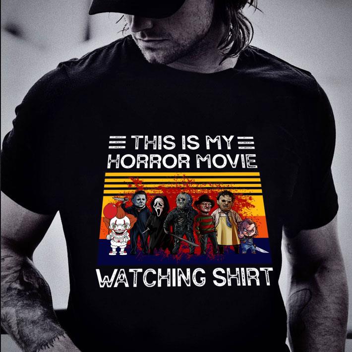 Scariest Horror Villains This Is My Horror Movie Watching Shirt