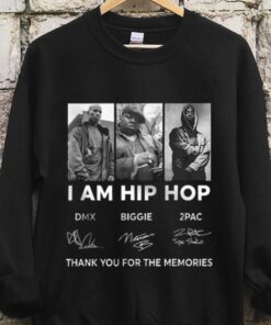 The Best DMX Biggie 2Pac I am Hip Hop Shirt, DMX Biggie 2Pac Shirt 6
