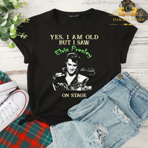 Yes I Am Old But I Saw Elvis Presley On Stage Signature Shirt 2